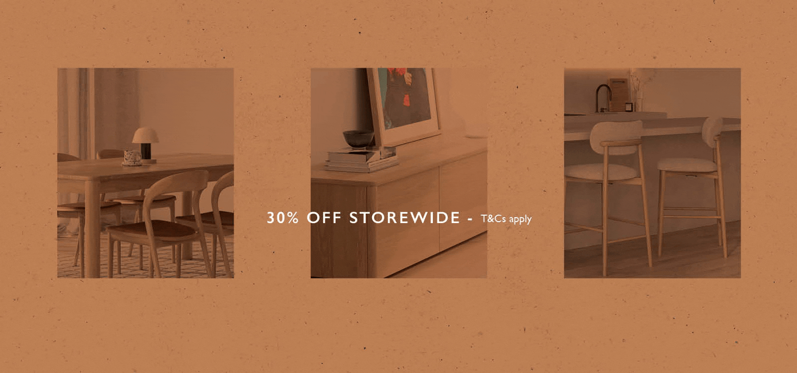EOFY 30% off Storewide | Limited time only | Love Where You Live